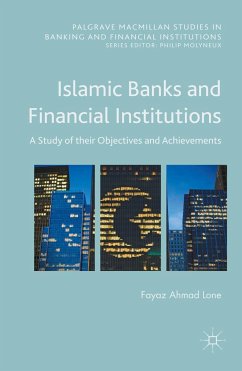 Islamic Banks and Financial Institutions - Lone, Fayaz Ahmad