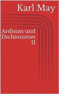 Ardistan und Dschinnistan II (eBook, ePUB) - May, Karl