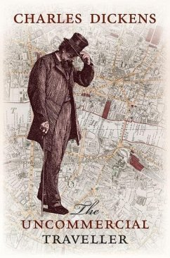 The Uncommercial Traveller - Dickens, Charles