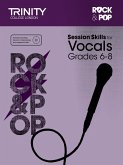 Session Skills for Vocals Grade 6-8 Session Skills for Vocals Grade 6-8