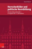 Herrscherbilder und politische Normbildung (eBook, PDF)