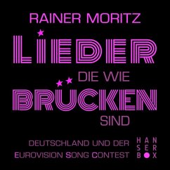 Lieder, die wie Brücken sind (eBook, ePUB) - Moritz, Rainer