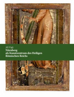 Cover Nürnberg als Kunstzentrum des Heiligen Römischen Reiches