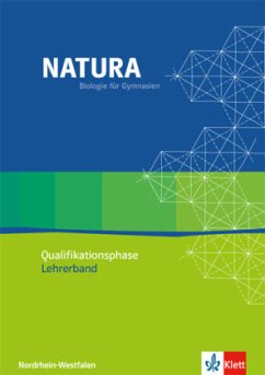 Natura Biologie Oberstufe Qualifikationsphase. Ausgabe Nordrhein-Westfalen, m. 1 CD-ROM / Natura, Biologie für Gymnasien, Neubearbeitung, Ausgabe Nordrhein-Westfalen