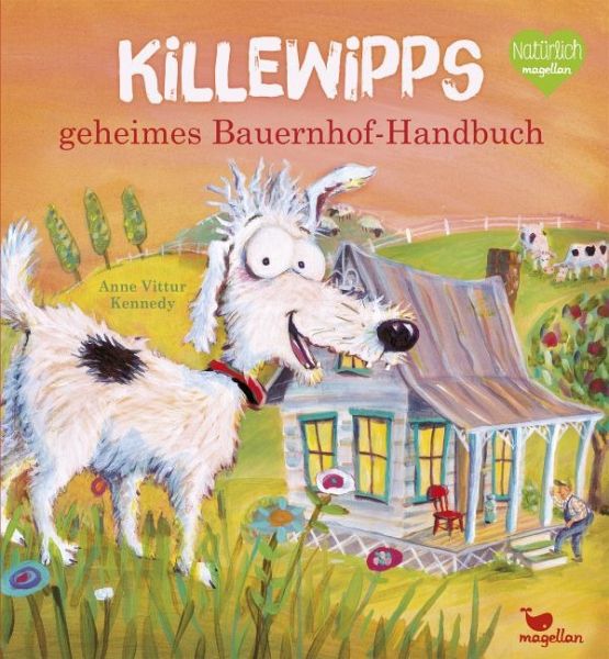 Killewipps geheimes Bauernhof-Handbuch Killewipps geheimes Bauernhof-Handbuch