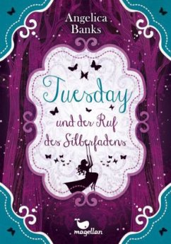 Tuesday und der Ruf des Silberfadens / Tuesday Bd.2 - Banks, Angelica