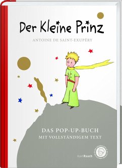 Der Kleine Prinz. Das Pop-Up-Buch - Saint-Exupéry, Antoine de