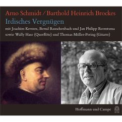 Irdisches Vergnügen - Schmidt, Arno;Brockes, Barthold H.