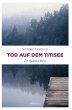 Tod auf dem Titisee - Bild 1