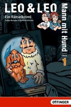 Mann mit Hund / Leo & Leo Bd.1 - Bungter, Tobias