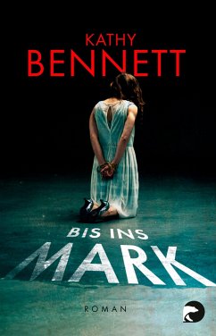 Bis ins Mark / Detective Maddie Divine Bd.1 (eBook, ePUB) - Bennett, Kathy