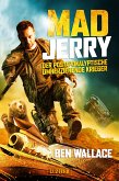 MAD JERRY - der postapokalyptische umherziehende Krieger (eBook, ePUB)