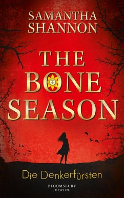 Die Denkerfürsten / The Bone Season Bd.2 (eBook, ePUB) - Shannon, Samantha