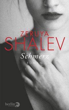 Schmerz (eBook, ePUB) - Shalev, Zeruya