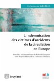 L'indemnisation des victimes d'accidents de la circulation en Europe (eBook, ePUB)