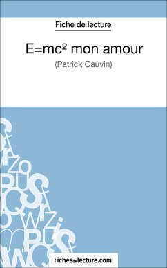 E=mc2 mon amour (eBook, ePUB) - fichesdelecture.com; Grosjean, Vanessa