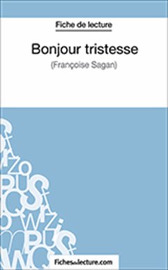 Bonjour tristesse (eBook, ePUB) - fichesdelecture.com; Lecomte, Sophie