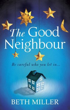 The Good Neighbour (eBook, ePUB) - Miller, Beth