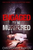 Engaged To Be Murdered (A James Ellis Mystery, #1) (eBook, ePUB)