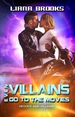 Even Villains Go To The Movies (Heroes and Villains) (eBook, ePUB)