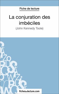 La conjuration des imbéciles (eBook, ePUB) - fichesdelecture.com; Viteux, Hubert