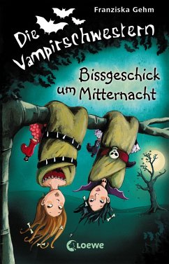 Bissgeschick um Mitternacht / Die Vampirschwestern Bd.8 (eBook, ePUB) - Gehm, Franziska