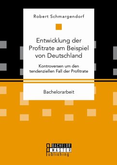 Entwicklung der Profitrate am Beispiel von Deutschland (eBook, PDF) - Schmargendorf, Robert