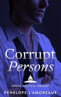 Cover Corrupt Persons (The Corrupt Trilogy, #3) (eBook, ePUB)