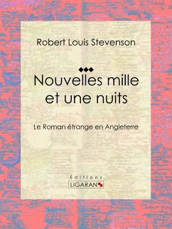 Nouvelles mille et une nuits (eBook, ePUB) - Louis Stevenson, Robert; Ligaran