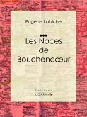 Les Noces de Bouchencoeur (eBook, ePUB)