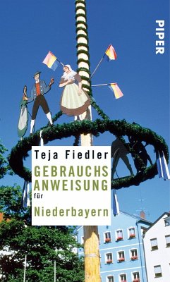 Gebrauchsanweisung für Niederbayern (eBook, ePUB) - Fiedler, Teja