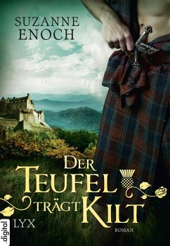 Der Teufel trägt Kilt / Scandalous Highlanders Bd.1 (eBook, ePUB) - Enoch, Suzanne
