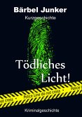 Tödliches Licht! (eBook, ePUB)