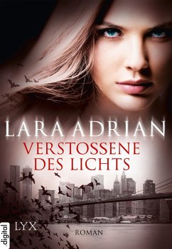 Verstoßene des Lichts / Midnight Breed Bd.13 (eBook, ePUB) - Adrian, Lara