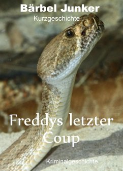 Freddys letzter Coup (eBook, ePUB) - Junker, Bärbel