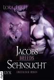 Jacobs Sehnsucht / Breeds Bd.9 (eBook, ePUB)