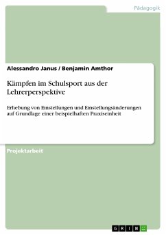 Kämpfen im Schulsport aus der Lehrerperspektive (eBook, PDF) - Janus, Alessandro; Amthor, Benjamin