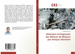 Détection et Diagnostic des Défauts de Moteurs par Analyse vibratoire - Ftoutou, Ezzeddine