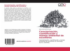 Caracterización, cuantificación y manejo ambiental de escombros