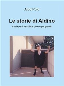 Le storie di Aldino (eBook, PDF) - Polo, Aldo