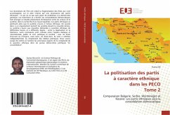 La politisation des partis à caractère ethnique dans les PECO Tome 2 - Bâ, Oumar