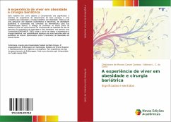 A experiência de viver em obesidade e cirurgia bariátrica - de Moraes Casoni Cardoso, Christianne;Costa, Aldenan L. C. da