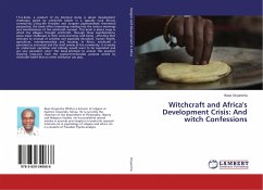 Witchcraft and Africa's Development Crisis: And witch Confessions