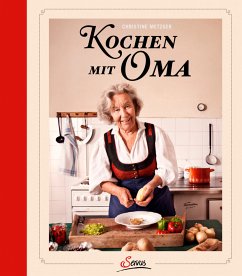 Kochen mit Oma - Metzger, Christine