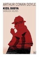 Sherlock Holmes - Kizil Dosya - Conan Doyle, Arthur