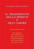 Il tradimento dello spirito e dell'amore (eBook, ePUB)