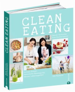 Clean Eating - Dotterweich, Eva;Schocke, Sarah