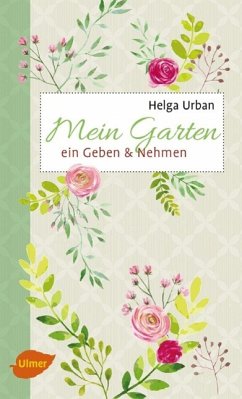 Mein Garten - Urban, Helga