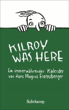 Kilroy was here - Enzensberger, Hans Magnus
