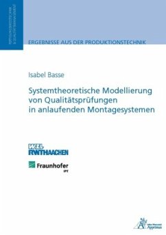 Cover Systemtheoretische Modellierung von Qualitätsprüfungen in anlaufenden Montagesystemen